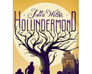 [Rezension] Holundermond von Jutta Wilke