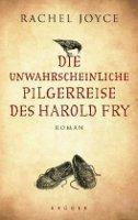 ✰ Rachel Joyce – Die unwahrscheinliche Pilgerreise des Harold Fry