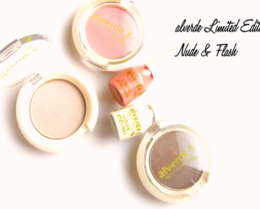 Mein Einkauf alverde Nude & Flash–erste Swatches