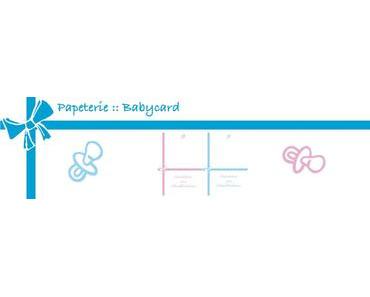 Papeterie :: Babycard