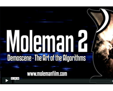 Moleman 2 – Demoscene – The Art of the Algorithms (2012)
