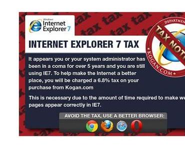 Das Leid mit dem IE7 – Onlineshop verlangt Steuer für den Internetexplorer