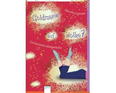 Leserunde zu “Goldmarie auf Wolke 7″ von Gabriella Engelmann