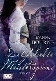 REZENSION // Die Geliebte des Meisterspions - Joanna Bourne