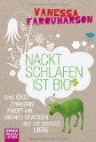 >Rezension< Nackt Schlafen ist Bio von Vanessa Farquharson