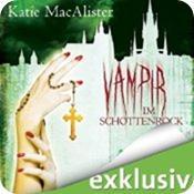 Vampir im Schottenrock (Dark Ones 4) von Kathie MacAlister