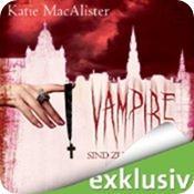 Vampire sind zum Küssen da (Dark Ones 5) von Katie MacAlister