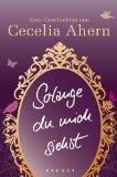 [Rezension] Solange du mich siehst von Cecelia Ahern