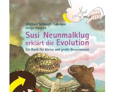 Michael Schmidt-Salomon & Helge Nyncke – Susi Neunmalklug erklärt die Evolution
