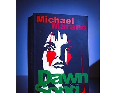 Michael Marano: "Dawn Song"