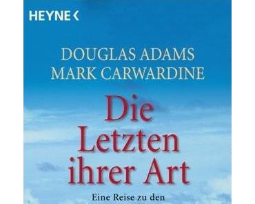 Douglas Adams, Mark Carwardine – Die letzten ihrer Art