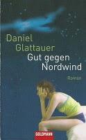 "Gut gegen Nordwind" von Daniel Glattauer