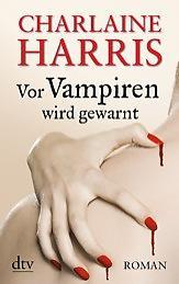 {Rezension} Vor Vampiren wird gewarnt von Charlaine Harris