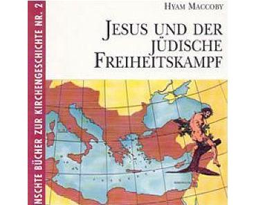Die Evangelien, Jesus und der jüdische Freiheitskampf