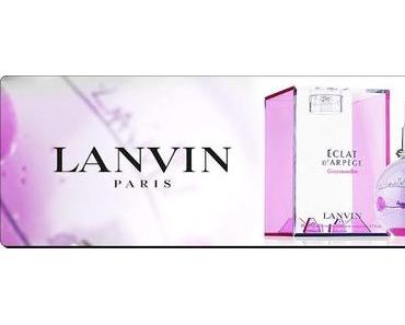 Lanvin " Éclat d’Arpège Gourmandise" limitierte Sonder-Edition