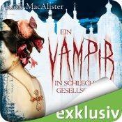 Ein Vampir in schlechter Gesellschaft (Dark Ones 8) von Katie MacAlister