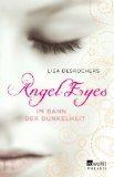 REZENSION // Angel Eyes 02. Im Bann der Dunkelheit - Lisa Desrochers