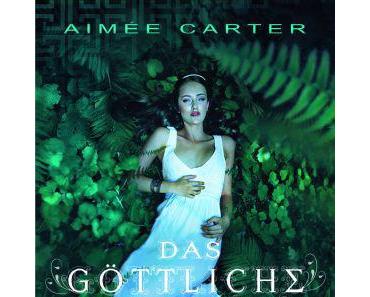 Aimée Carter: Das göttliche Mädchen