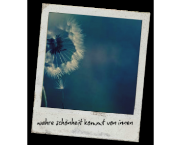 7 Wege um sich von innen heraus schön zu fühlen