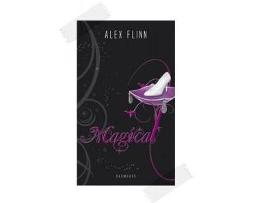 (Zur Zeit lese ich)Magical von Alex Flinn….