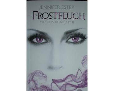 [REZENSION] "Frostfluch: Mythos Academy 2" (Band 2)