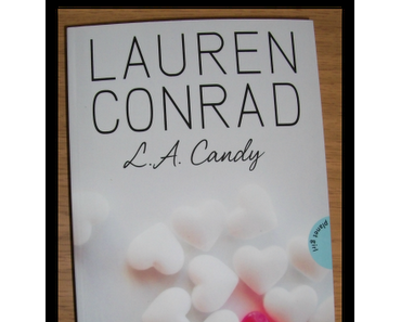 [Rezension] L.A. Candy von Lauren Conrad