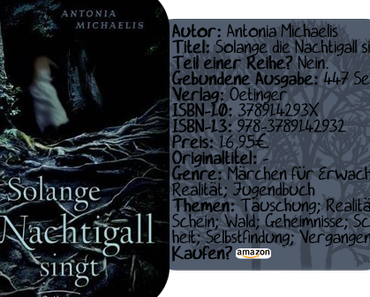 [Rezension] "Solange die Nachtigall singt" von Antonia Michaelis