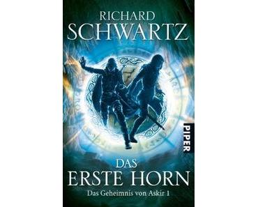 Rezension – Richard Schwartz: Das Erste Horn – Das Geheimnis von Askir 1