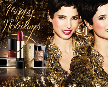 Preview: Lancôme Christmas Look 2012 "Happy Holidays"