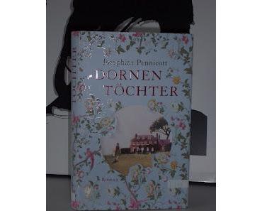 Rezension: Dornentöchter von Josephine Pennicott