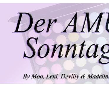 Der AMU Sonntag mit Madeline, Moo, Devilly und Leni - #3