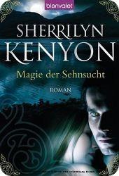 Magie der Sehnsucht (Dark Hunter 1) von Sherrilyn Kenyon