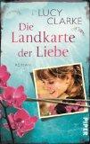 [Rezension] Die Landkarte der Liebe von Lucy Clarke