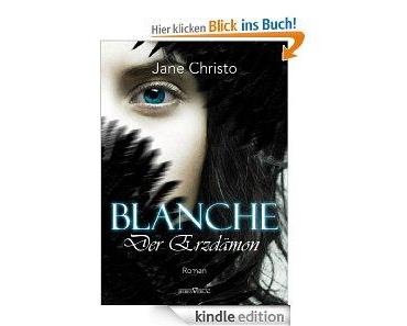 [Rezension] Blanche - Der Erzämon von Jane Christo