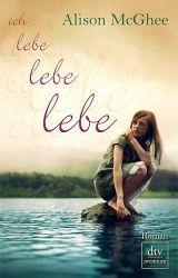 Rezension: Ich lebe, lebe, lebe