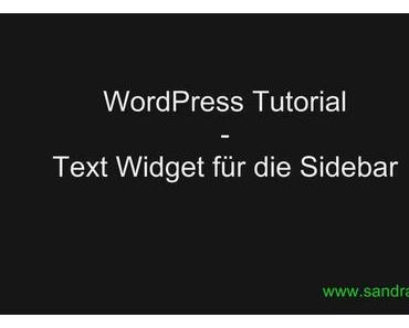 WordPess Tutorial: Text Widget für die Sidebar