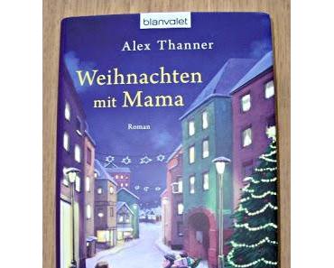 [Rezension] Weihnachten mit Mama von Alex Thanner