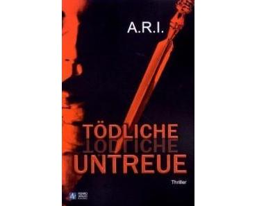 [Rezension] Tödliche Untreue von Andreas Ilch (A.R.I.)