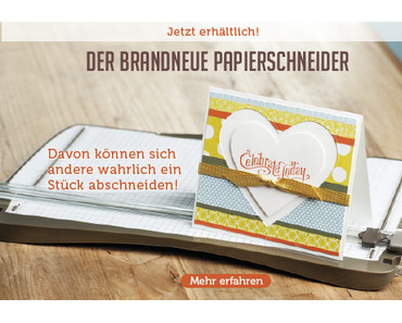 Der neue Papierschneider ist da !