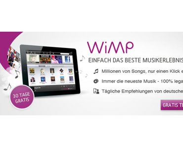 WiMP – einfach ein weiteres Musikerlebnis?