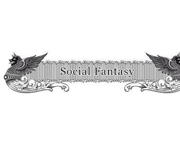 Was ist Social Fantasy?