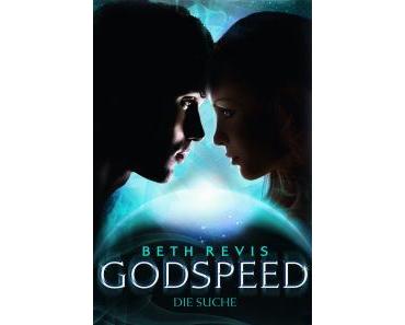 Ich lese – Godspeed – Die Suche von Beth Revis