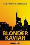 Blonder Kaviar | Buchrezension
