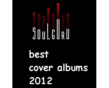 SOULGURU: best cover albums 2012