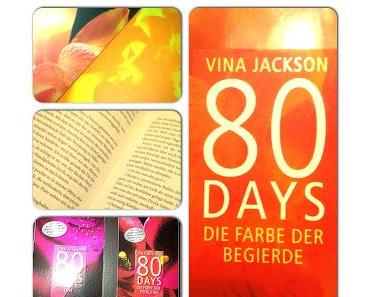 Rezension: Vina Jackson - "80 Days - Die Farbe der Begierde"