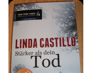 [Rezension] Stärker als Dein Tod von Linda Castillo