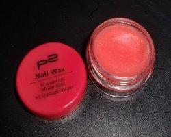 P2: Nail Wax – Erfahrungsbericht zur Nagelpflege