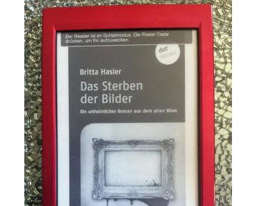 Das Sterben der Bilder von Britta Hasler