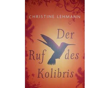 [REZENSION] "Der Ruf des Kolibris"