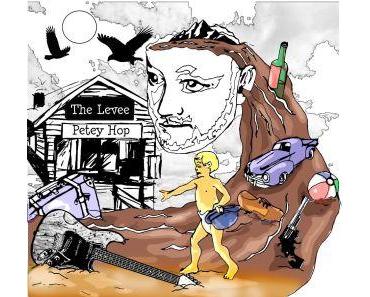 Petey Hop - The Levee